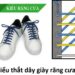 Cách buộc dây giày kiểu răng cưa đúng cách